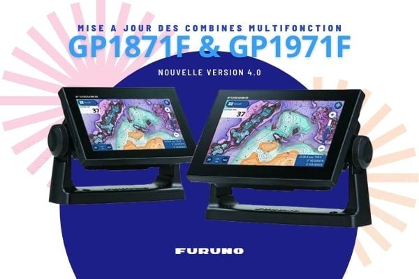 Les combinés traceur sondeur GPS GP1871F & GP1971F passent en version 4.0