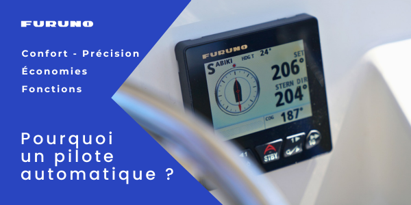 Pourquoi utiliser un pilote automatique ?